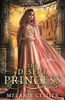 Die Wüstenprinzessin: Eine Nacherzählung von Aladdin - The Desert Princess: A Retelling of Aladdin