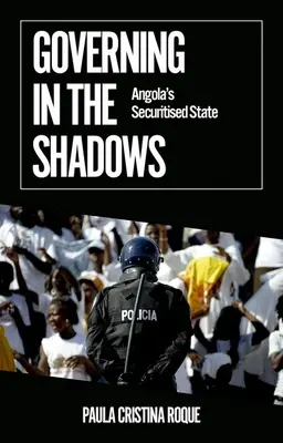 Regieren im Verborgenen: Angolas verbriefter Staat - Governing in the Shadows: Angola's Securitized State