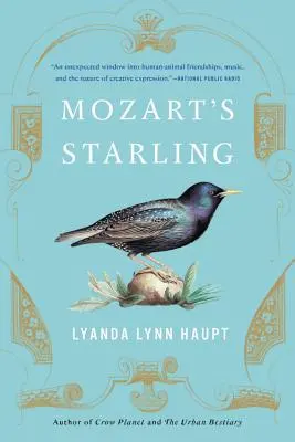 Mozarts Starling - Mozart's Starling