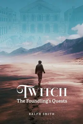 Zucken: Die Suche des Findelkindes - Twitch: The Foundling's Quest