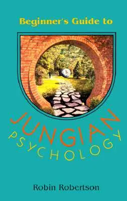 Einsteigerhandbuch zur Jungschen Psychologie - Beginner's Guide to Jungian Psychology