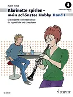 KLARINETTE SPIELEN MEIN SCHNELLSTES HOBBY V - KLARINETTE SPIELEN MEIN SCHNSTES HOBBY V