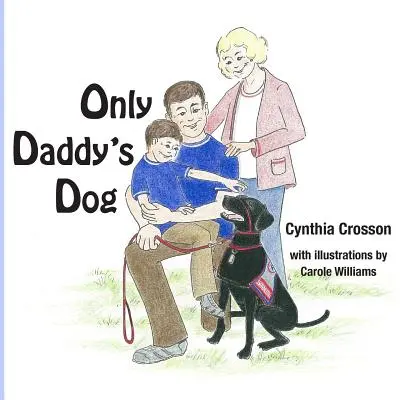 Nur Daddys Hund - Only Daddy's Dog