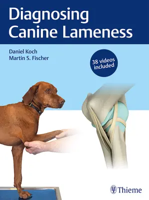 Diagnose der Lahmheit von Hunden - Diagnosing Canine Lameness