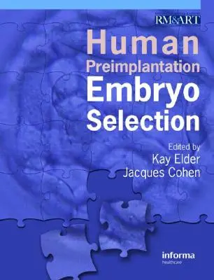 Selektion menschlicher Präimplantationsembryonen - Human Preimplantation Embryo Selection