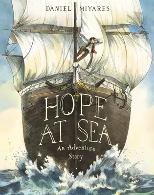 Hoffnung auf See: Eine Abenteuergeschichte - Hope at Sea: An Adventure Story