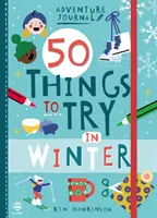 50 Dinge, die man im Winter ausprobieren sollte - 50 Things to Try in Winter