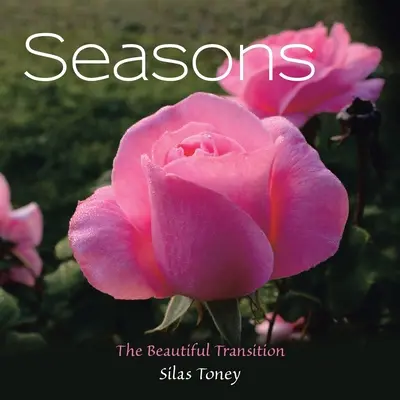 Jahreszeiten: Der schöne Übergang - Seasons: The Beautiful Transition