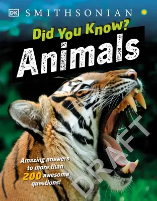 Wussten Sie das? Tiere: Erstaunliche Antworten auf mehr als 200 verblüffende Fragen! - Did You Know? Animals: Amazing Answers to More Than 200 Awesome Questions!