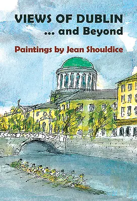 Ansichten von Dublin...und darüber hinaus - Views of Dublin...and Beyond