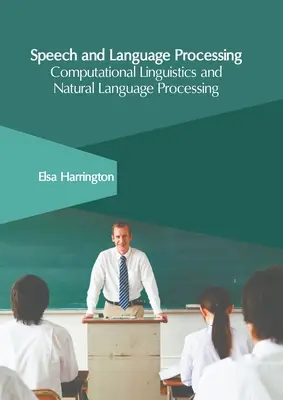 Sprache und Sprachverarbeitung: Computerlinguistik und Verarbeitung natürlicher Sprache - Speech and Language Processing: Computational Linguistics and Natural Language Processing