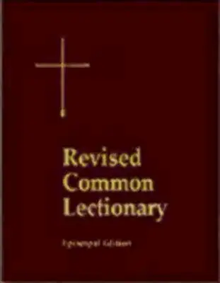 Revised Common Lectionary Kirchenfenster-Ausgabe: Jahre A, B, C und Heilige Tage nach dem Gebrauch der Episkopalkirche - Revised Common Lectionary Pew Edition: Years A, B, C, and Holy Days According to the Use of the Episcopal Church