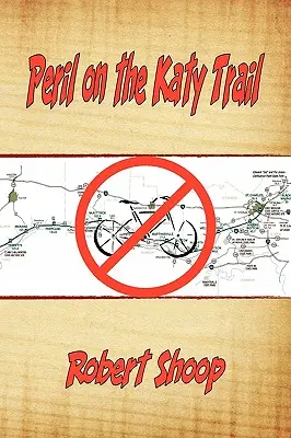 Gefahr auf dem Katy Trail - Peril on the Katy Trail