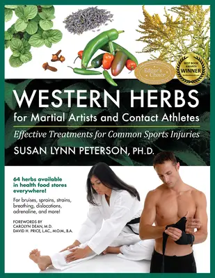 Western Herbs für Kampfsportler und Kontaktsportler: Wirksame Behandlungen für häufige Sportverletzungen - Western Herbs for Martial Artists and Contact Athletes: Effective Treatments for Common Sports Injuries
