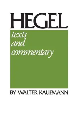 Hegel: Texte und Kommentar - Hegel: Texts and Commentary