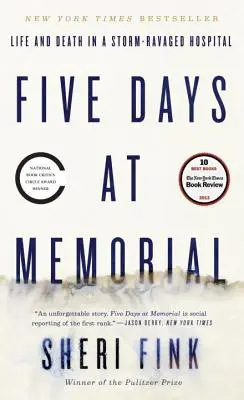 Fünf Tage im Memorial: Leben und Tod in einem sturmgeplagten Krankenhaus - Five Days at Memorial: Life and Death in a Storm-Ravaged Hospital