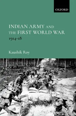 Die indische Armee und der Erste Weltkrieg - Indian Army and the First World War