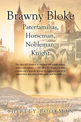 Brawny Bloke: Paterfamilias, Reiter, Edelmann, Ritter - Brawny Bloke: Paterfamilias, Horseman, Nobleman, Knight