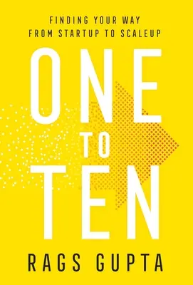Eins zu Zehn: Ihr Weg vom Startup zum Scaleup - One to Ten: Finding Your Way from Startup to Scaleup