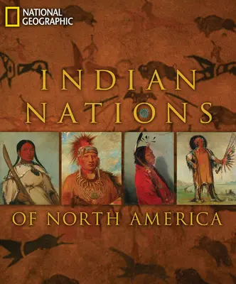 Indianernationen Nordamerikas - Indian Nations of North America