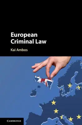 Europäisches Strafrecht - European Criminal Law