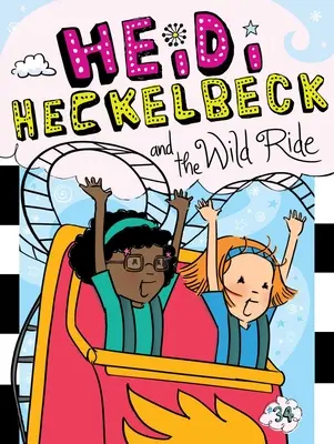 Heidi Heckelbeck und der wilde Ritt, 34 - Heidi Heckelbeck and the Wild Ride, 34