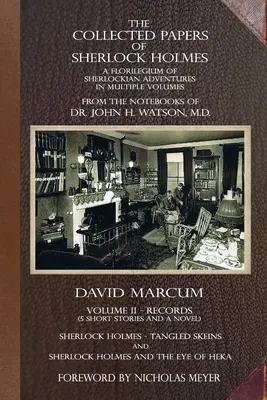 The Collected Papers of Sherlock Holmes - Band 2: Ein Florilegium der Sherlock'schen Abenteuer in mehreren Bänden - The Collected Papers of Sherlock Holmes - Volume 2: A Florilegium of Sherlockian Adventures in Multiple Volumes