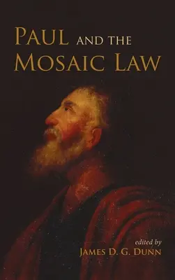 Paulus und das mosaische Gesetz - Paul and the Mosaic Law