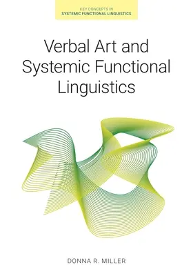 Verbale Kunst und systemische funktionale Linguistik - Verbal Art and Systemic Functional Linguistics