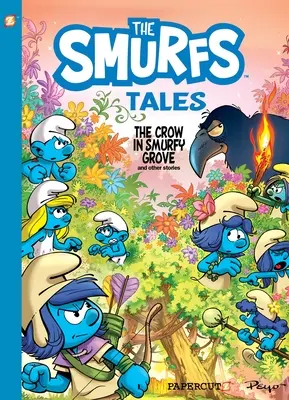 Schlumpfgeschichten #3: Die Krähe im Schlumpfhügel und andere Geschichten - Smurf Tales #3: The Crow in Smurfy Grove and Other Stories