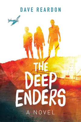 The Deep Enders: Ein Roman (für junge Erwachsene) - The Deep Enders: A Novel (for Young Adults)