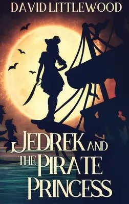 Jedrek und die Piratenprinzessin - Jedrek And The Pirate Princess