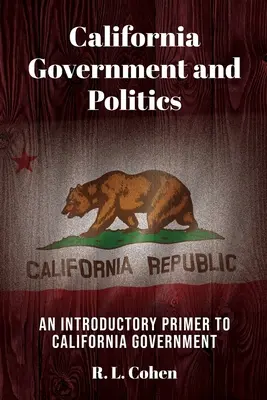 Regierung und Politik in Kalifornien - California Government and Politics