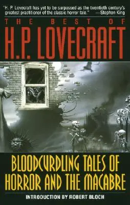 Blutrünstige Geschichten des Grauens und des Makabren: Das Beste von H. P. Lovecraft - Bloodcurdling Tales of Horror and the Macabre: The Best of H. P. Lovecraft