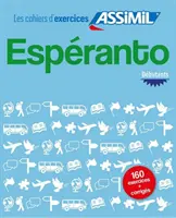 Cahier d'exercices ESPERANTO - Debütanten - Cahier d'exercices ESPERANTO - debutants