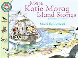 Weitere Katie Morag Inselgeschichten - More Katie Morag Island Stories