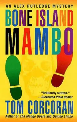 Bone Island Mambo: Ein Alex Rutledge-Krimi - Bone Island Mambo: An Alex Rutledge Mystery