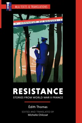 Widerstand: Geschichten aus dem Frankreich des Zweiten Weltkriegs - Resistance: Stories from World War II France