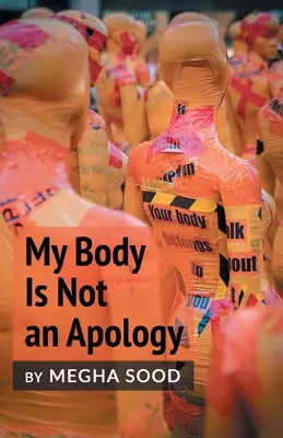 Mein Körper ist keine Entschuldigung - My Body Is Not an Apology