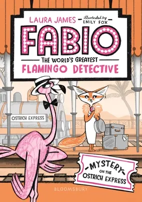 Fabio, der größte Flamingo-Detektiv der Welt: Das Geheimnis des Straußenexpresses - Fabio the World's Greatest Flamingo Detective: Mystery on the Ostrich Express