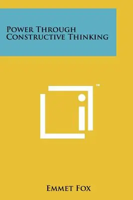 Macht durch konstruktives Denken - Power Through Constructive Thinking