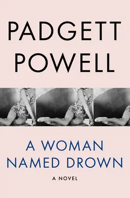 Eine Frau namens Drown - A Woman Named Drown