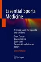 Grundlegende Sportmedizin: Ein klinischer Leitfaden für Studenten und Assistenzärzte - Essential Sports Medicine: A Clinical Guide for Students and Residents