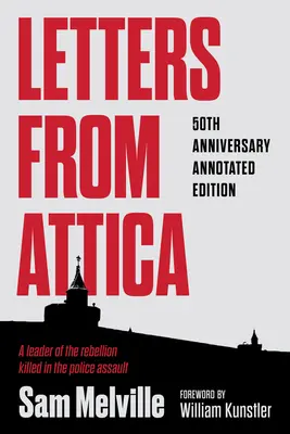 Briefe aus Attika: 50. Jahrestag der kommentierten Ausgabe - Letters from Attica: 50th Anniversary Annotated Edition