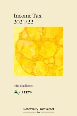 Bloomsbury Professional Einkommensteuer 2021/22 - Bloomsbury Professional Income Tax 2021/22