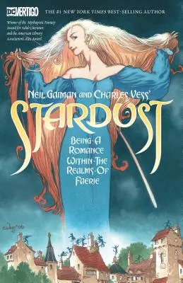 Stardust von Neil Gaiman und Charles Vess (Neuausgabe) - Neil Gaiman and Charles Vess's Stardust (New Edition)