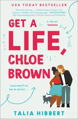 Besorg dir ein Leben, Chloe Brown - Get a Life, Chloe Brown