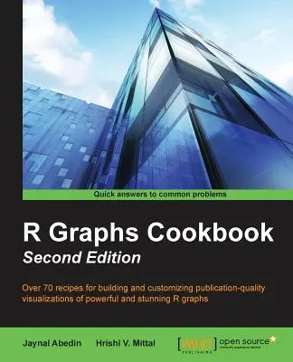 R Graph Kochbuch - Zweite Ausgabe - R Graph Cookbook - Second Edition