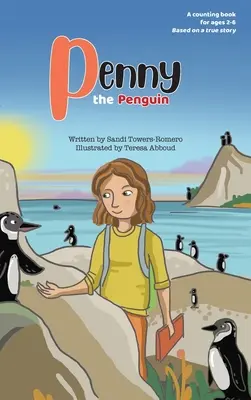 Penny der Pinguin: Ein Zählbuch - Penny the Penguin: A Counting Book