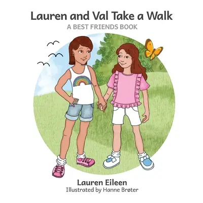 Lauren und Val machen einen Spaziergang - Lauren and Val Take a Walk